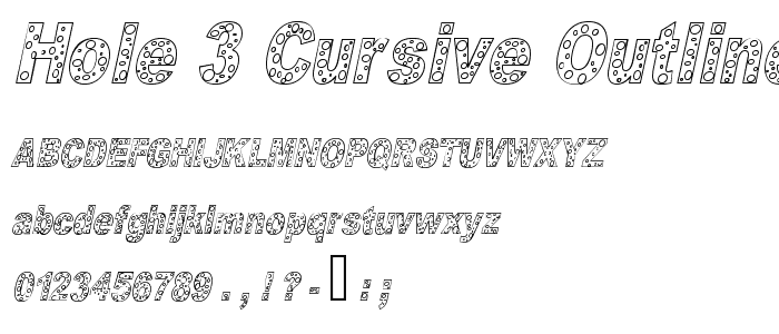 HOLE 3 cursive outline font